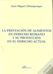 Capa do artigo La Prestación De Alimentos En Derecho Romano Y Su Proyección En El Derecho Actual