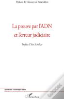 La Preuve Par L'Adn Et L'Erreur Judiciaire