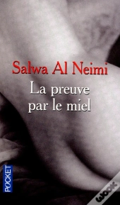 La Preuve Par Le Miel