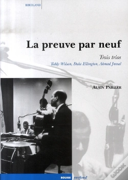 Capa do artigo La Preuve Par Neuf ; Trois Trios : Teddy Wilson, Duke Ellington, Ahmad Jamal