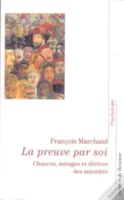 Capa do artigo La Preuve Par Soi : Chances, Mirages Et Dérives Des Autorités