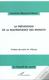 La Prevention De La Maltraitance Des Enfants