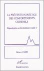 La Prevention Precoce Des Comportements Criminels ; Stigmatisation Ou Bientraitance Sociale - Preview
