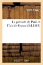La Prevoste De Paris Et L Isle De F Edition 1883 - Preview
