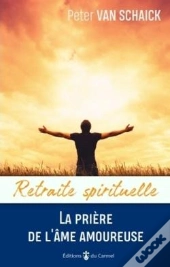 La Prière De L'Âme Amoureuse