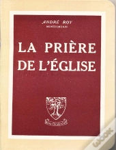 La Priere De L'Eglise Traduction Rythmee Des Psaumes