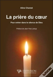 Capa do artigo La Prière Du Coeur : Pour Entrer Dans Le Silence De Dieu