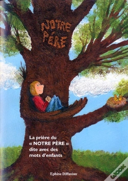 Capa do artigo La Prière Du Notre Père Avec Des Mots D'Enfants