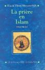 La Priere En Islam - Preview