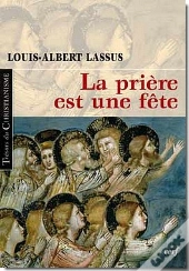 La Priere Est Une Fete