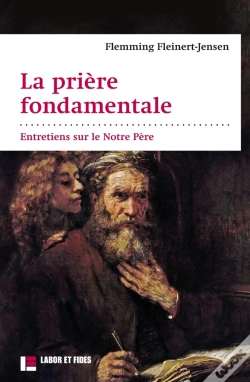 Capa do artigo La Prière Fondamentale : Entretiens Sur Le Notre Père