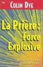 La Prière : Force Explosive - Preview