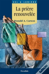 La Prière Renouvelée