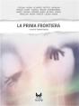 La Prima Frontiera - Preview