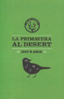 La Primavera Al Desert