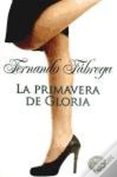 La Primavera De Gloria