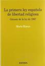La Primera Ley Española De Libertad Religiosa - Preview