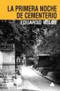 La Primera Noche De Cementerio Y Otros Textos - Preview