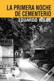 Capa do artigo La Primera Noche De Cementerio Y Otros Textos