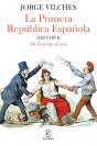 La Primera República Española (1873-1874) - Preview