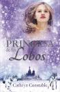 La Princesa De Los Lobos - Preview
