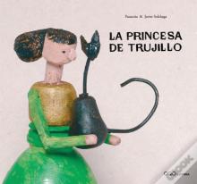 La Princesa De Trujillo
