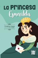 La Princesa Esmerilda