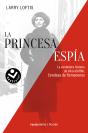 La Princesa Espia La Verdadera Historia De Aline Griffith Co - Preview