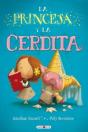 La Princesa Y La Cerdita - Preview