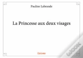 La Princesse Aux Deux Visages