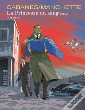 La Princesse De Sang T1 La Princesse Du Sang Integrale 1 Edition Speciale