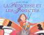 La Princesse Et Les Insectes - Preview