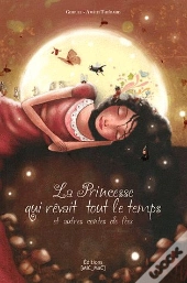 La Princesse Qui Revait Tout Le Temps (Souple)