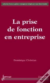 La Prise De Fonction En Entreprise