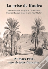 La Prise De Koufra - Le Serment De Koufra
