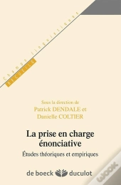 La Prise En Charge Énonciative