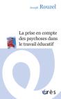 La Prise En Compte Des Psychoses Dans Le Travail Éducatif - Preview
