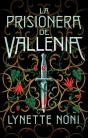 La Prisionera De Vallenia - Preview