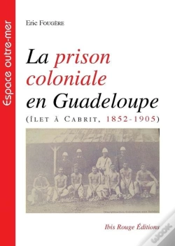 Capa do artigo La Prison Coloniale En Guadeloupe