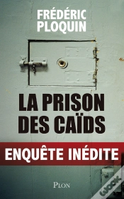 Capa do artigo La Prison Des Caïds ; Enquête Inédite