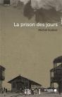 La Prison Des Jours - Preview