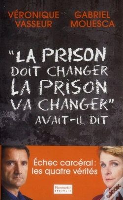 Capa do artigo La Prison Doit Changer, La Prison Va Changer"... Avait-Il Dit
