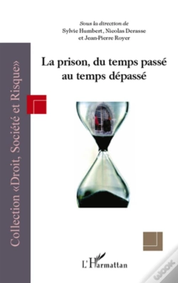 Capa do artigo La Prison, Du Temps Passé Au Temps Dépassé