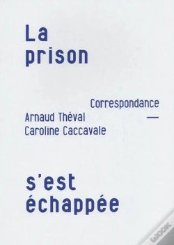 Capa do artigo La Prison S'Est Échappée