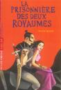 La Prisonnière Des Deux Royaumes - Preview