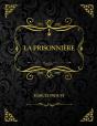 La Prisonniere - Preview