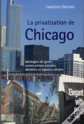 Capa do artigo La Privatisation De Chicago ; Idéologies De Genre Et Constructions Sociales
