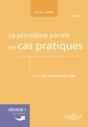 La Procédure Pénale En Cas Pratiques (4e Édition) - Preview
