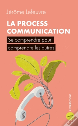 Capa do artigo La Process Communication ; Se Comprendre Pour Comprendre Les Autres