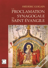La Proclamation Synagogale Du Saint Evangile